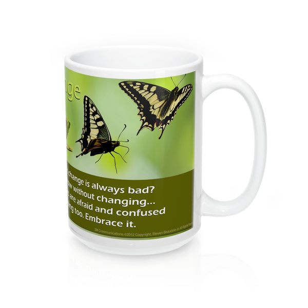 2M - Mugs - Change: So who convinced you that change is always bad?