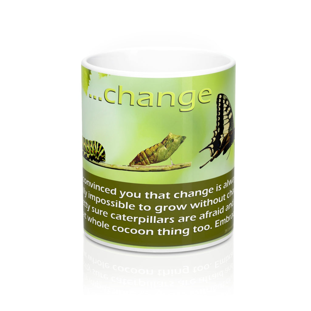 2M - Mugs - Change: So who convinced you that change is always bad?