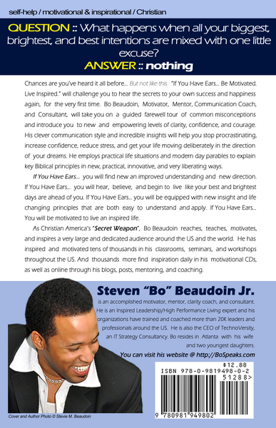 If You Have Ears Be Motivated. Live Inspired. BoSpeaks back cover