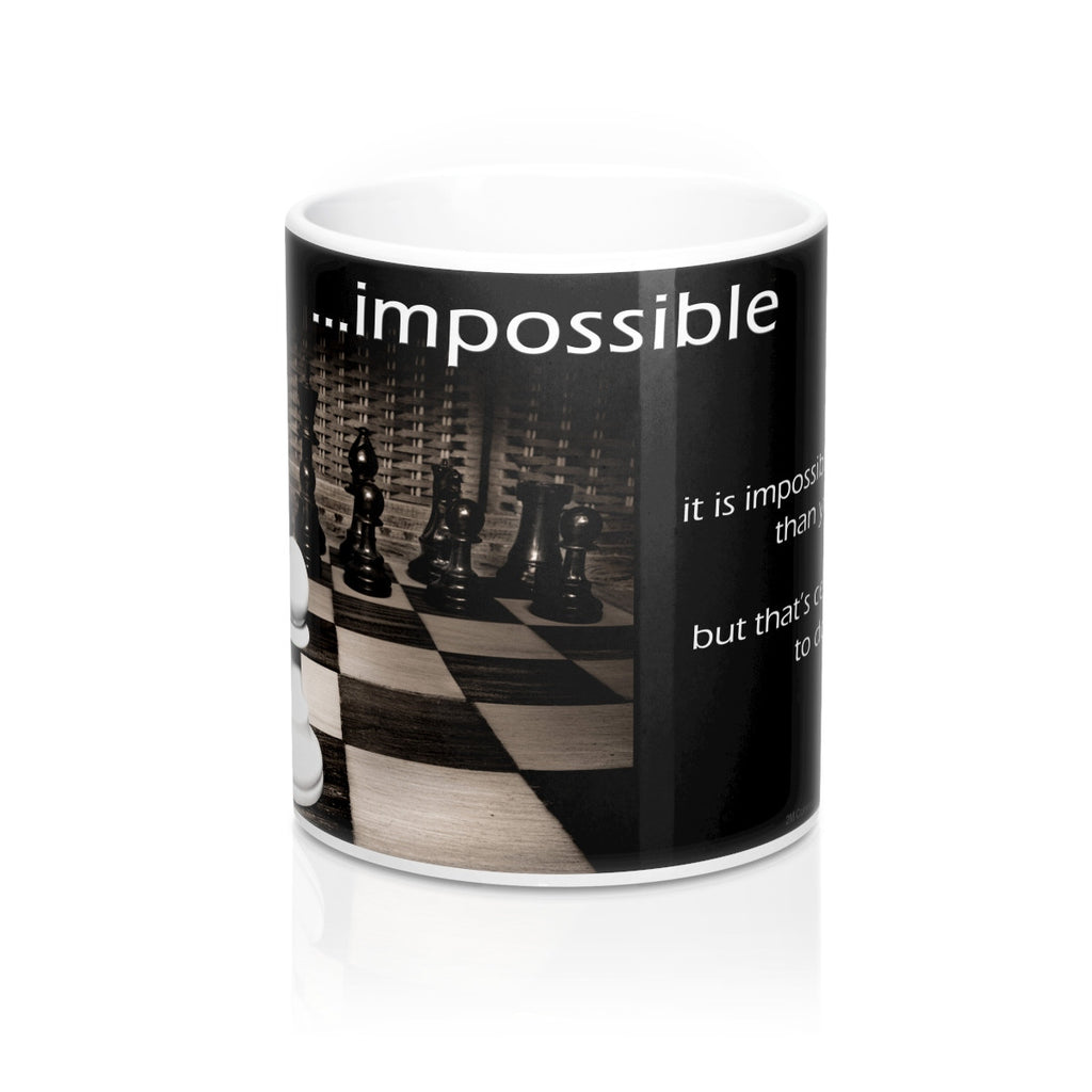 2M - Mugs - Impossible: True, it is impossible to do...