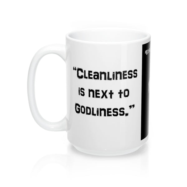 [#ExtraBiblicals 1] "Cleanliness is next to Godliness" (Mugs)