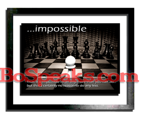 ...impossible (motivational print)