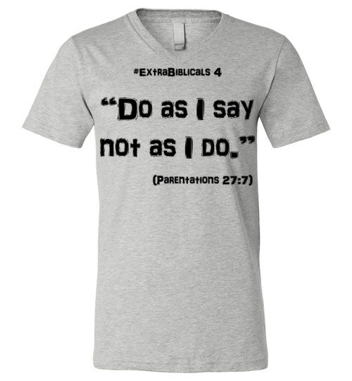 [#ExtraBiblicals 4] "Do as I say, not as I do." (blk lettering)