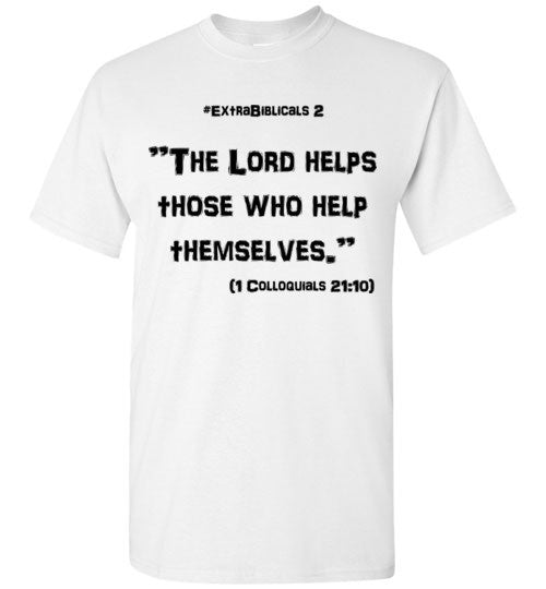 [#ExtraBiblicals 2] "God helps those who help themselves."  (blk lettering)